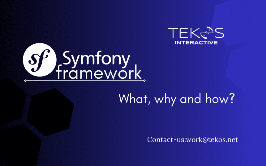 Symfony framework: what, why and how?