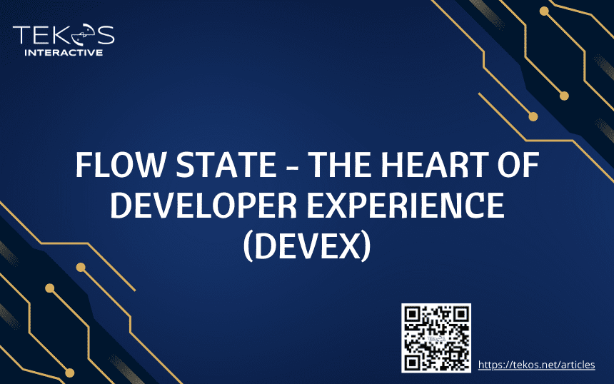 Flow state – the heart of Developer Experience (DevEx)